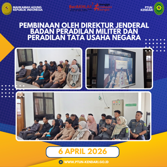 Pembinaan Oleh Direktur Jenderal Badan Peradilan Militer Dan Peradilan Tata Usaha Negara