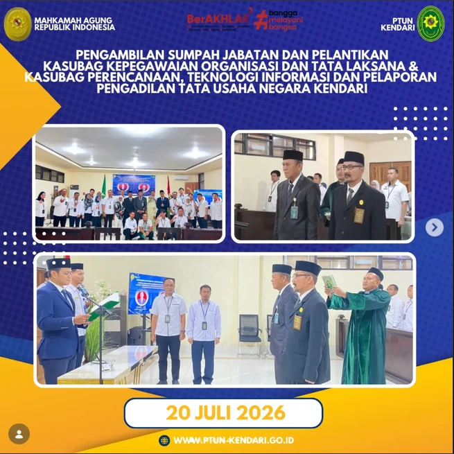 Pelantikan dan Pengambilan Sumpah Jabatan dan Pelantikan Kasubag Kepegawaian dan Ortala & Kasubag Perencanaan, Teknologi Informasi dan Pelaporan PTUN Kendari