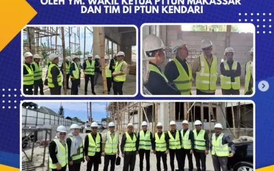Peninjauan Progress Pembangunan Gedung Kantor PTUN Kendari