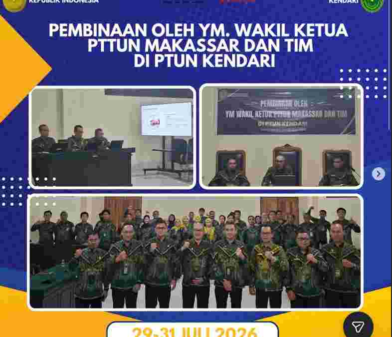 Pembinaan Oleh Tim dari PTTUN Makassar di PTUN Kendari