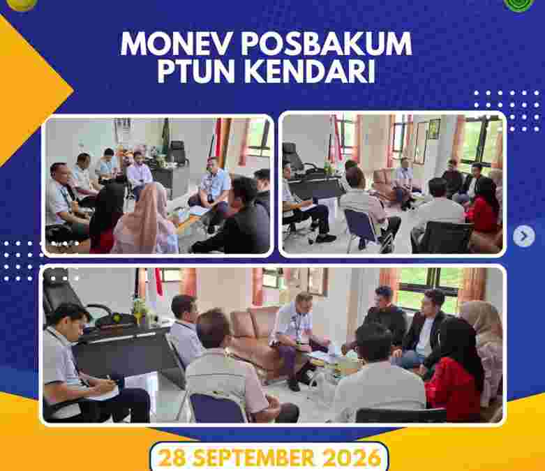 Monitoring dan Evaluasi (Monev) Pos Bantuan Hukum (Posbakum) PTUN Kendari.